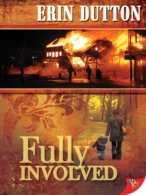 Title details for Fully Involved by Erin Dutton - Available